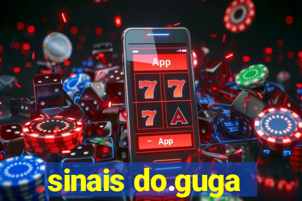 sinais do.guga